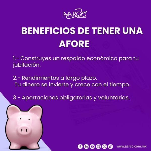 Beneficios de tener una AFORE